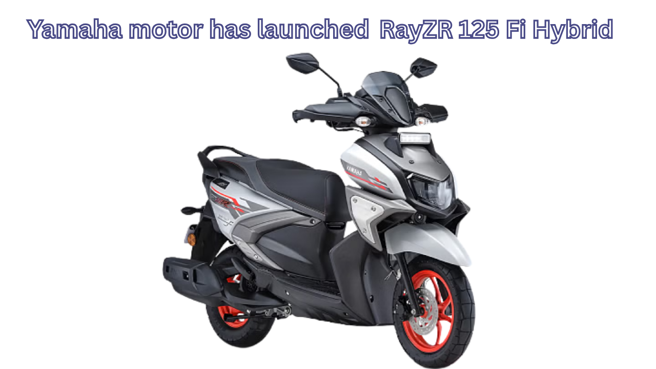Yamaha has launched the updated RayZR 125 Fi Hybrid