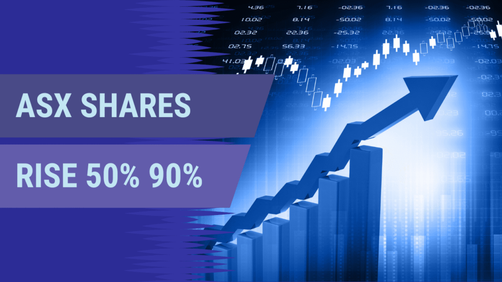 These ASX 200 Shares Could Soar 50% to 90% in the Coming Months