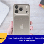iPhone 17 Release Date Confirmed for September 9 – Expected Specs, Price & AI Upgrades